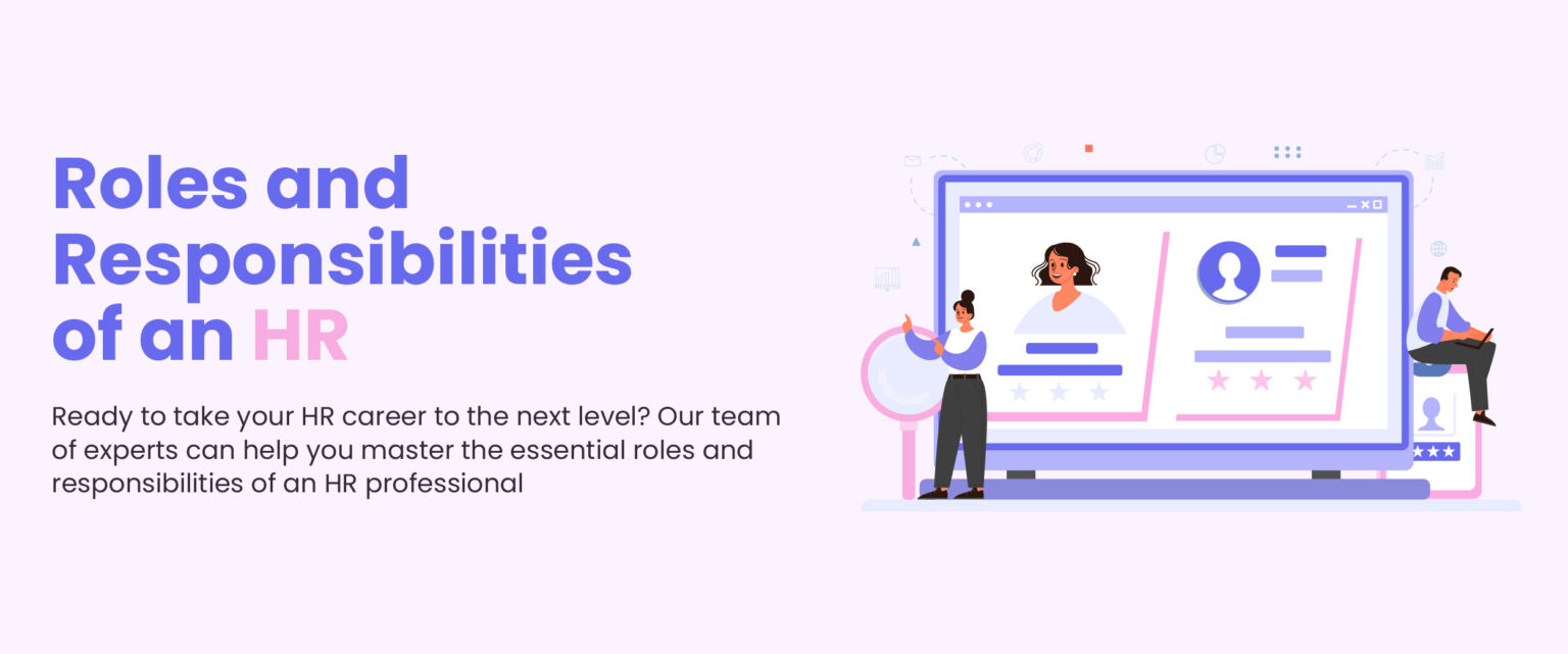Roles and Responsibilities of an HR