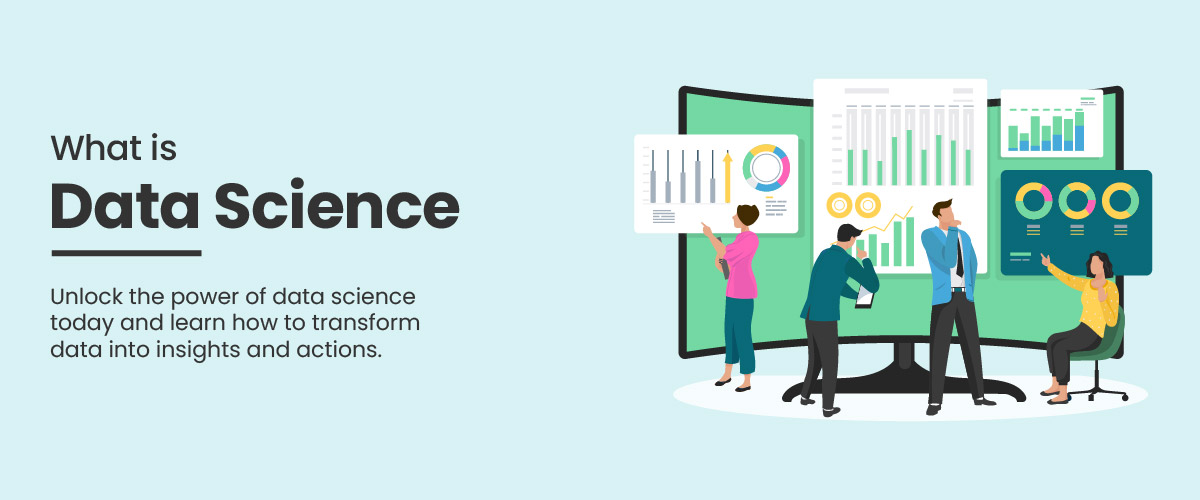 What is Data Science? Uses and Importance