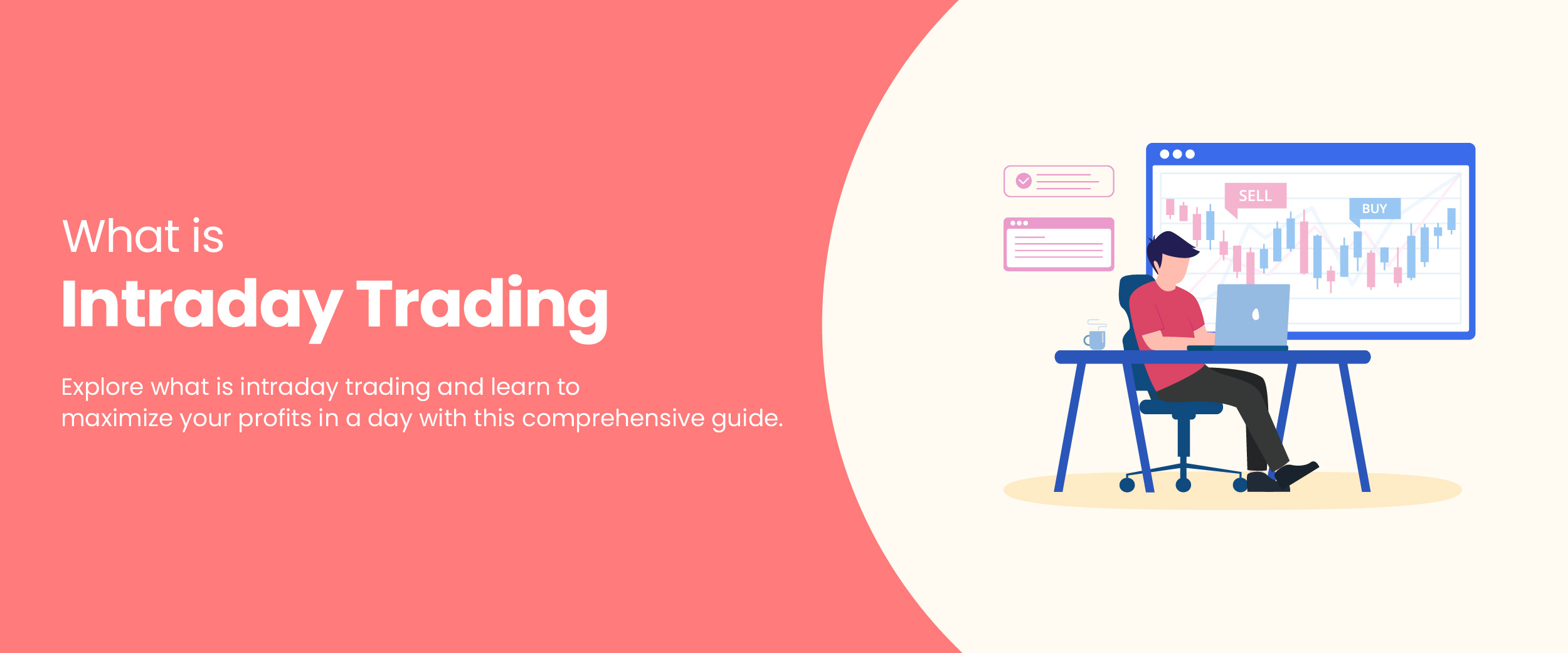 What is Intraday Trading? Meaning, Features, Strategy and More